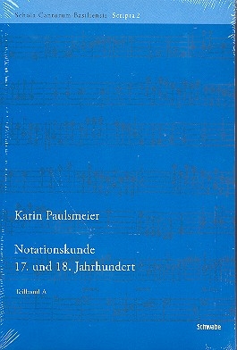 Notationskunde 17. und 18. Jahrhundert (2 Bnde)