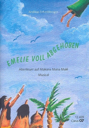 Emelie voll abgehoben fr Kinderchor und Klavier (Instrumente ad lib) Klavier-Partitur