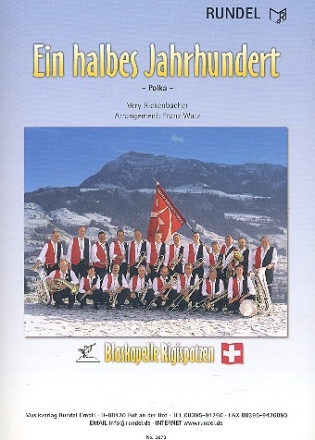 Ein halbes Jarhundert: Polka fr Blasorchester