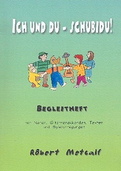 Ich und Du - Schubidu Begleitheft