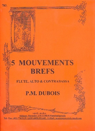 5 Mouvements brefs pour flute, alto et contrebasse partition et parties