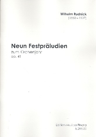 9 Festprludien zum Kirchenjahr op.41 fr Orgel