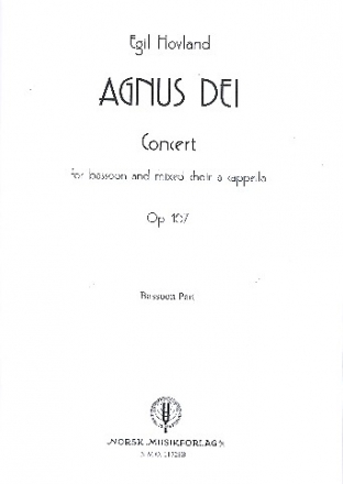 Agnus Dei op.167 for bassoon and mixed chorus a cappella bassoon