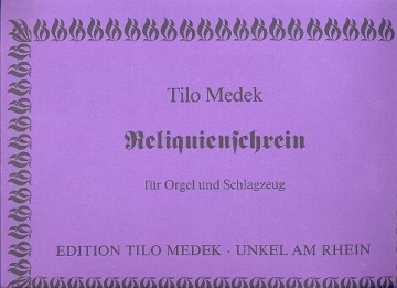 Reliquienschrein fr Orgel und Schlagzeug Spielpartitur