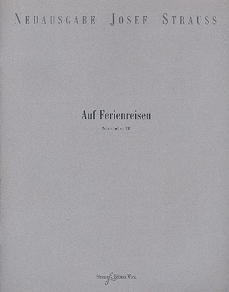 Auf Ferienreisen op.133 fr Orchester Partitur