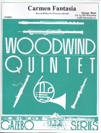 Carmen Fantasia for flute, oboe, clarinet, horn and bassoon score and parts