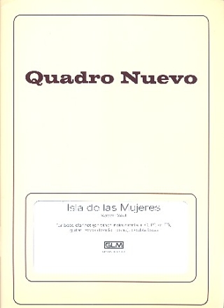 Isla de las Mujeres fr Bassklarinette (Instrument in C/C/Es), Gitarre, Akkordeon (Klavier) und Kontrabass,  Partitur und Stimmen