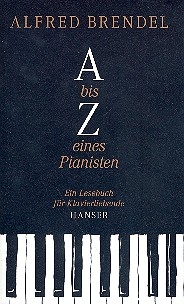 A-Z eines Pianisten Ein Lesebuch fr Klavierliebende gebunden