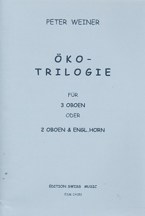 ko-Triologie fr 3 Oboen (2 Oboen und Englischhorn) 4 Spielpartituren