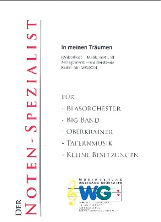 In meinen Trumen fr Blasorchester Direktion und Stimmen