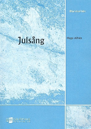 Julsang for mixed chorus a cappella score (schwed)