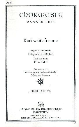 Kari waits for me fr Mnnerchor a cappella (Kontrabass ad lib) Partitur (dt/en)