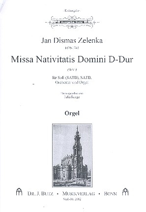 Orgelmissa Nativitatis Domini D-Dur fr Soli, gem Chor, Orchester und Orgel Orgel