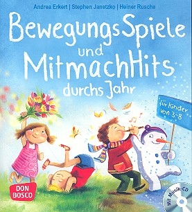 Bewegungsspiele und Mitmachhits durchs Jahr (+CD)