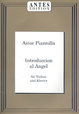 Introduccion al Angel fr Violine und Klavier