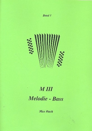 Schule fr Melodiebass-Akkordeon Band 1