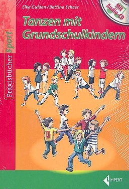 Tanzen mit Grundschulkindern (+CD)