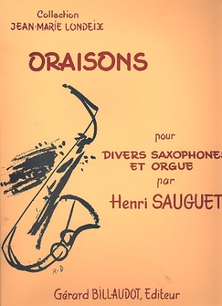 Oraisons pour divers saxophones et orgue