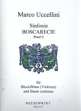 Sinfonie boscarecie op.8 Band 2 (Nr.20-37) fr  1-3 Blockflten (Violinen) und Bc Partitur und Stimmen (Bc ausgesetzt)