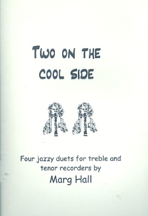 Two on the cool Side  for treble and tenor recorders