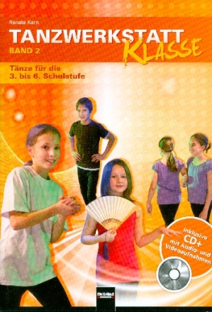 Tanzwerkstatt Klasse Band 2 (+DVD-ROM)