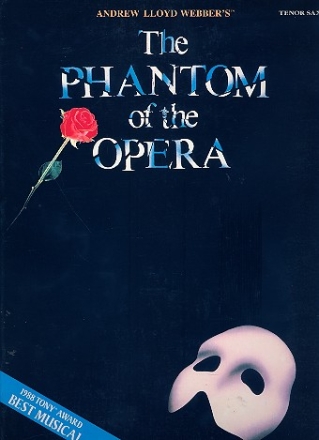 The Phantom of the Opera: for tenor saxophone