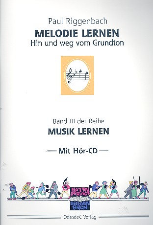Melodie lernen - Hin und weg vom Grundton (+CD)