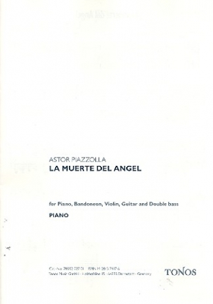 La Muerte del Angel: fr Bandoneon, Klavier, Violine, Gitarre und Kontrabass Stimmen