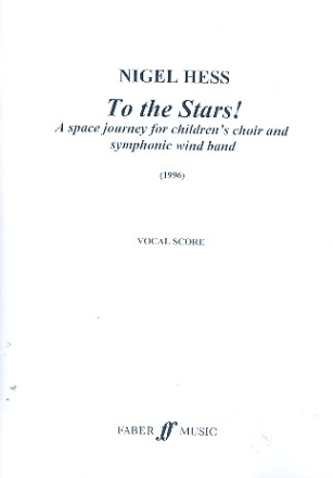 To the Stars for children's chorus and wind band vocal score