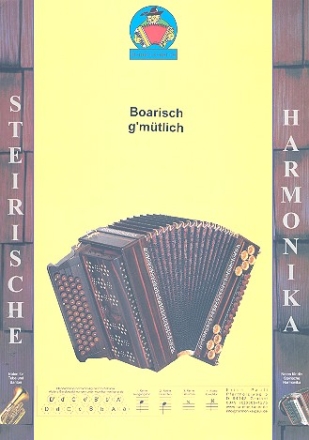Boarisch g'mtlich fr Steirische Harmonika in Griffschrift