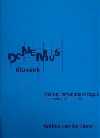 Theme, Variations and Fugue op.76 - flute, violin and viola score