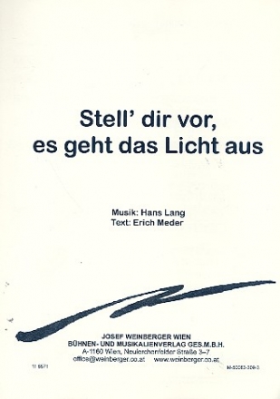 Stell' dir vor, es geht das Licht aus fr Gesang und Klavier