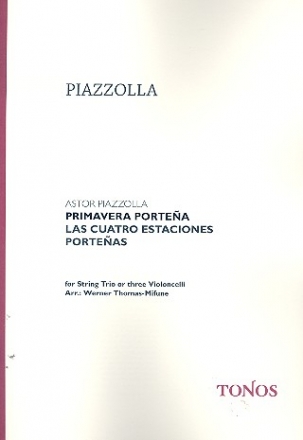 Primavera portena  fr Violine, Viola und Violoncello (3 Violoncelli) Partitur