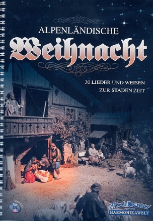 Alpenlndische Weihnacht (+CD) fr steirische Harmonika (1.+2. Stimme)