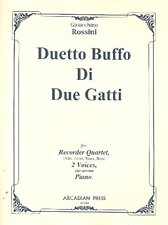 Duetto buffo di due gatti for 2 voices and 4 recorders (SATB) (piano ad lib) score and parts