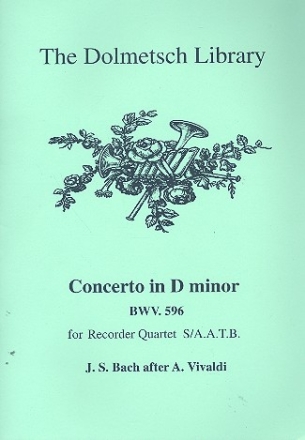 Concerto d minor BWV596 for 4 recorders (S/AATB) score and parts