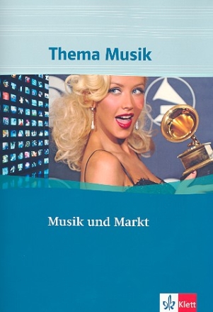 Thema Musik - Musik und Markt Arbeitsheft