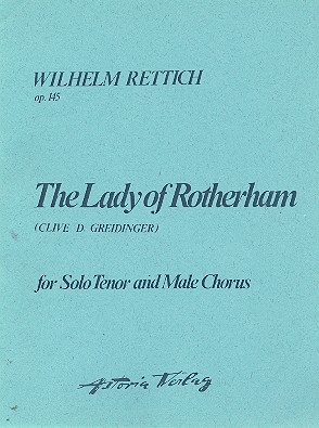 The Lady of Rotherham op.145 for tenor and male chorus a cappella score
