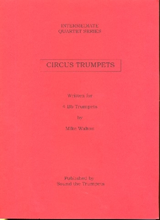 Circus Trumpets for 4 trumpets score and parts