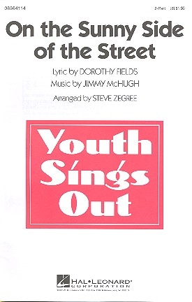 On the sunny Side of the Street  for 2-part chorus and piano choral score