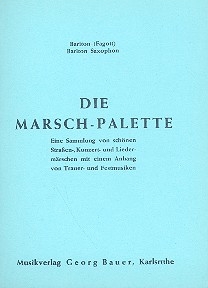 Die Marsch-Palette: fr Blasorchester Bariton in C im Bass-Schlssel