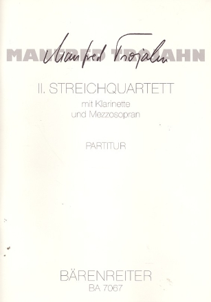 Streichquartett Nr.2 fr Mezzosopran, Klarinette und Streichquartett Partitur