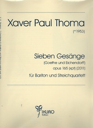 7 Gesnge aus op.165 fr Bariton und Streichquartett Partitur und instrumentalstimmen