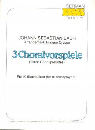 3 Choralvorspiele  fr 4 Trompeten, 2 Hrner, 3 Posaunen und Tuba Partitur und Stimmen