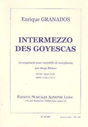 Intermezzo des Goyescas pour ensemble de saxophones partition et parties