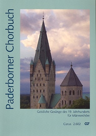Paderborner Chorbuch fr Mnnerchor a cappella (z.T. mit Tasteninstrument) Partitur