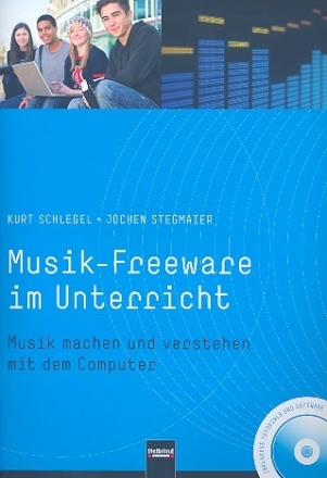 Musik-Freeware im Unterricht (+DVD-ROM)