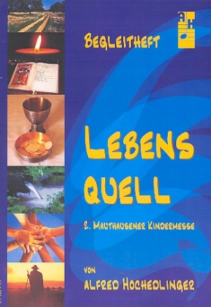 Lebensquell fr Kinderchor und Instrumente Begleitheft