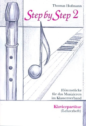 Step by Step Band 2 fr Blockflte(n) Klavierpartitur (Lehrerheft)