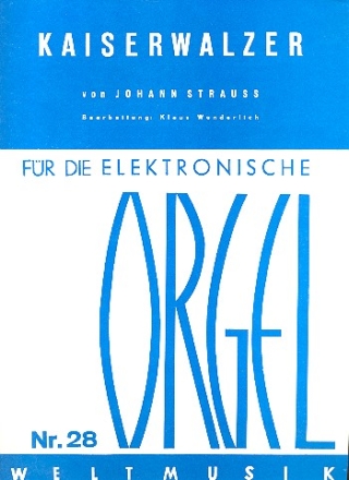 Kaiserwalzer fr E-Orgel